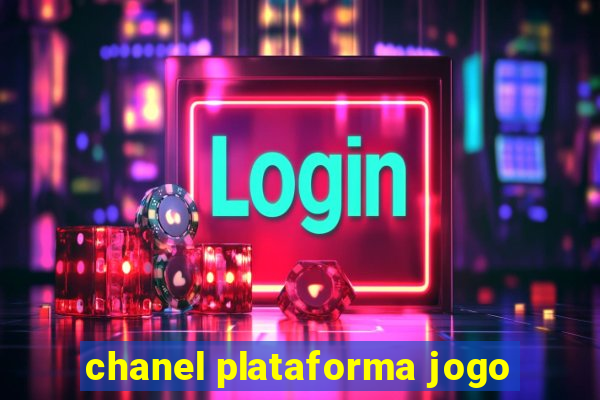 chanel plataforma jogo